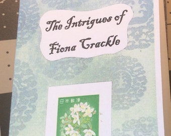 The Intrigues of Fiona Crackle