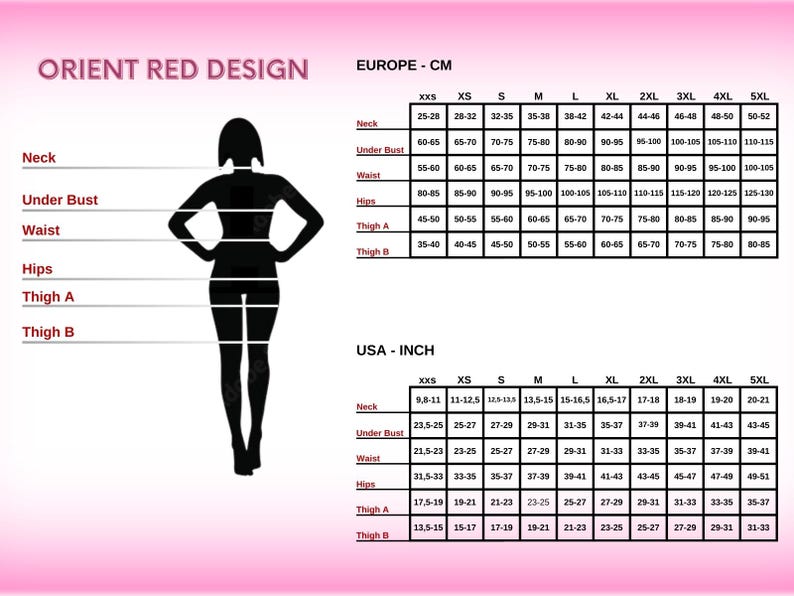 May include: A size chart titled ORIENT RED DESIGN featuring a black silhouette of a figure with lines indicating body measurement points for neck, under bust, waist, hips, and thighs, alongside two tables showing measurements in inches and centimeters.