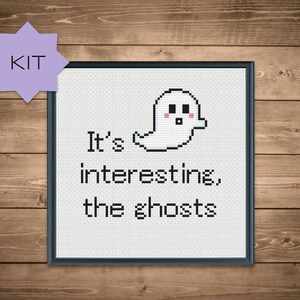 May include: Cross stitch pattern kit featuring a white ghost with a cute face and the text "It's interesting, the ghosts".