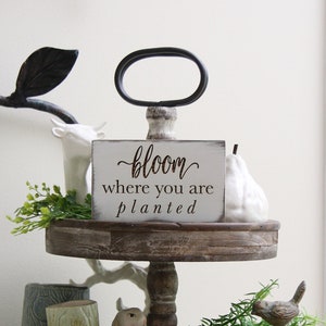 Tiered Tray Sign - Bloom Where You Are Planted | Farmhouse Sign | Distressed Tray Sign | Rustic Decor | Mini Sign