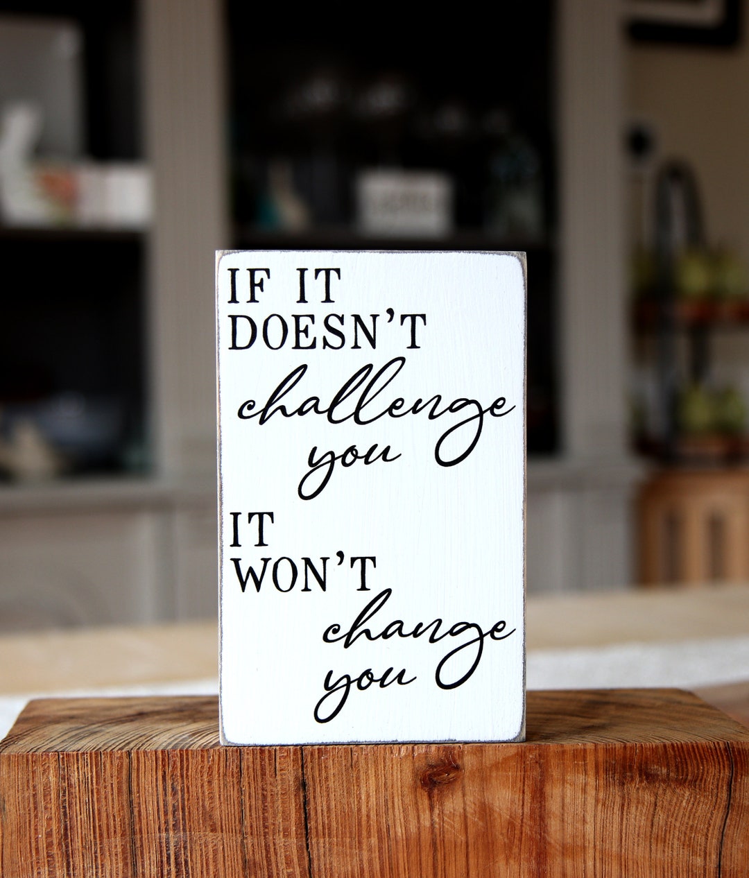 Motivational Sign Office Desk Decor Inspirational Home Decor If It