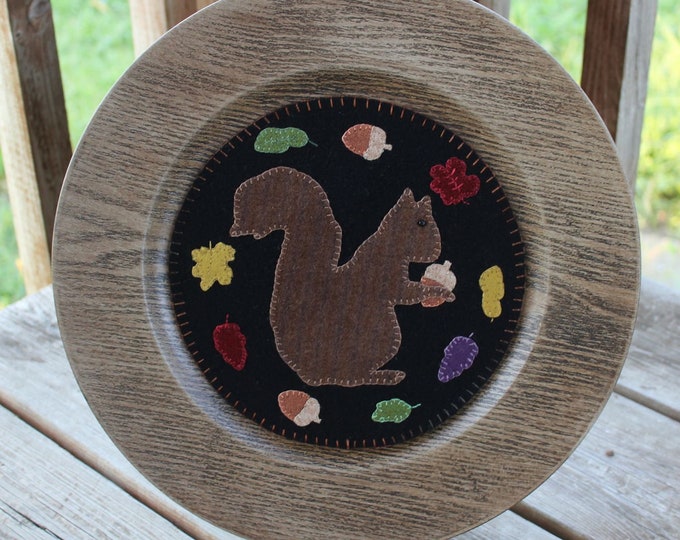 Just Nuts Wool Charger - Applique Squirrel Farmhouse Pattern - Felted Wool Applique - Print Pattern