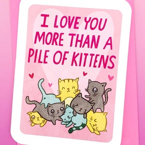 Pile of Kittens - Cute Valentines day card funny love card boyfriend card for girlfriend anniversary card Cat Valentine card cat lover