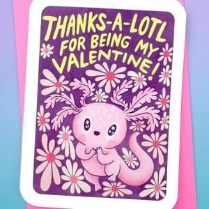 Thank-a-lotl Valentine Axolotl - Valentinstag Karte lustige Liebeskarte Freund Karte für Freundin Jubiläum Karte punny valentine