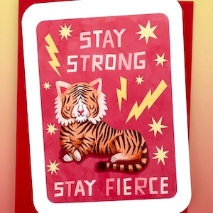 Restez fort, restez féroce - carte d'encouragement de l'année du tigre carte vous pouvez le faire carte de sympathie jolie carte d'encouragement carte reste forte