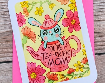 You're Tea-rrific Mom Card - Bunny Teapot cute Mother’s day card for mom pun funny mothers day card sweet mothers day card floral gift