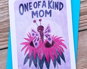 One of a Kind Mom Butterfly -Cute Mother’s day card for mom Floral mothers day gift sweet mothers day card gift for mom birthday Unique Mom