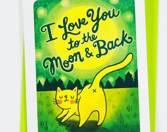 I Love you to the Moon and Back - Punny Valentines day card funny i love you card anniversary card Cat Lover Valentines day card Pun