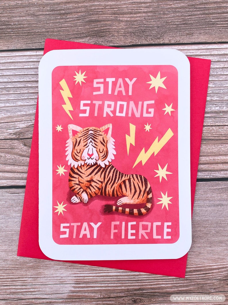 Stay Strong Stay Fierce Year of the Tiger Encouragement Card You can do it card Sympathy Card Cute Encouragement Card Stay Strong card image 1