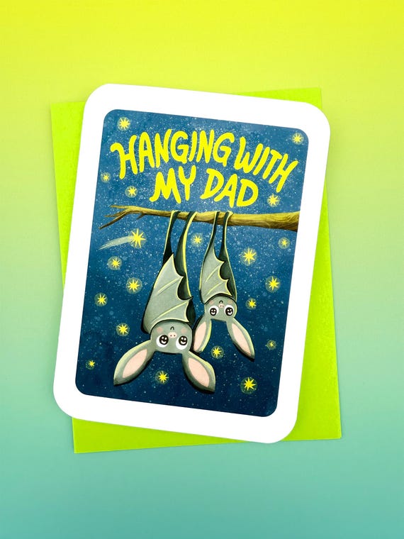 Hanging With My Dad - Bat Father's Day Dad greeting card Sweet Fathers Day Card for Dad Card from kid Cute Father's day gift Bats Nocturnal