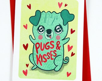 Pugs and Kisses - Punny Valentines day card funny i love you card anniversary card Dog Lover Valentines day card Pun