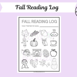 May include: Black and white printable "Fall Reading Log" with fall-themed illustrations, including a leaf, corn, acorn, pie, scarecrow, pumpkin, owl, teacup, cornucopia, fireplace, pinecone, apple, ribbon, turkey, and stacked pumpkins.