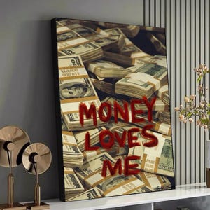 Money Loves Me canvas muurkunst, stapels contant geld ontwerp, motiverende rijkdom muur decor, financieel succes canvas print, modern huis