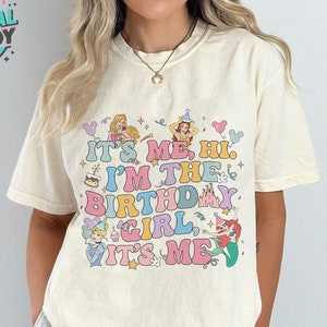 It&#39;S Me Hi I Am The Birthday Girl Shirt, Disney Princess Birthday Matching Tshirt, Birthday Girl trip Tee, Cinderella Belle Aurora Birthday