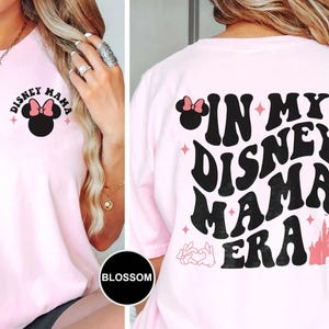 In My Mom Era Shirt, Disney Mom Shirt, In My Disney Mama Era Shirt, Disney Mothers Day Shirt, Disneyland Trip Tee, Minnie Mouse Mom Shirt