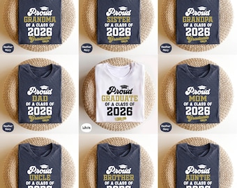 Class of 2026 Graduate Family Shirts, Personalized Graduation Shirts, Proud Graduate Shirts, Custom Grad, Matching Family Graduation Shirts