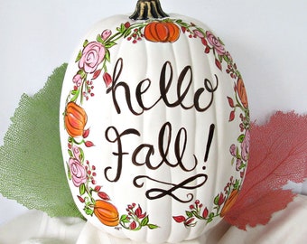 Painted Pumpkin, Halloween Fall Thanksgiving Decor, Faux Cream Pumpkin, Hello Fall Pumpkin, OOAK Fall Pumpkin, Hand Painted Pumpkin