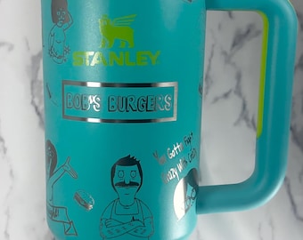 Custom Bob’s Burgers Stanley Tumbler– 30oz Laser Engraved– Personalized Stanley H2.0 Quencher– Funny Bob’s Burgers Gift– Unique Engraved Cup