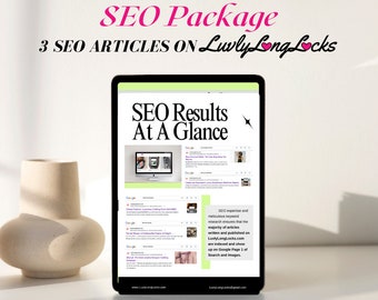 SEO Package; 3 SEO Articles on LuvlyLongLocks
