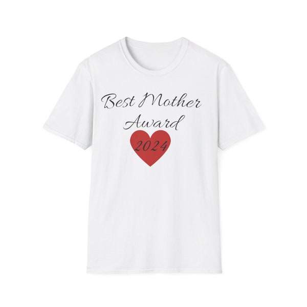 Unisex T-shirt Best Mother Award 2024 Mothersday Gift Tshirt Love GiftIdea Modern Design