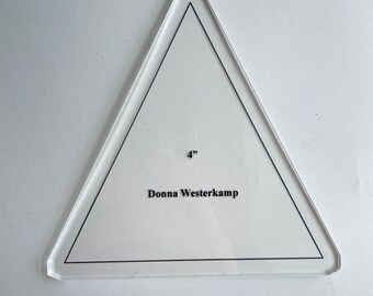 Donna Westerkamp Quilt Pattern Triangle Template - 4 inch - Quilting Tool