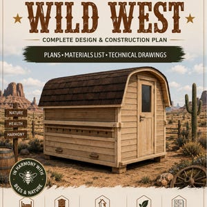 Op de afbeelding: Een digitale poster voor een bouwplan van een Apitherapy House Wild West. Het toont een houten structuur met een gebogen dak, een deur en geïntegreerde bijenkorven. De tekst bevat 'APITHERAPY HOUSE', 'WILD WEST' en '2.25 x 2.1 x 2.26 m'.