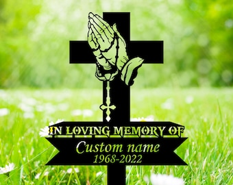 Personalized Cross with Praying Hand Memorial Stake, Metal Stake, Sympathy Sign, Grave Marker, Remembrance Stake,Dad Loss,Mom Loss,relatives