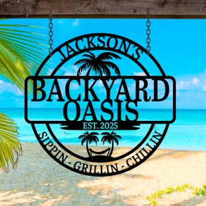 Metal Palm Tree Backyard Oasis Sign |  Personalized Outdoor Patio Decor |  Custom Family Barbecue Area Wall Art |  Outdoor Living Room Gift