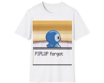 Funny Piplup Forgot Unisex T-Shirt, Gamer Tee