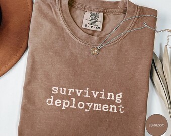 Military wife shirt military girlfriend shirt deployment gift military gift, Surviving Deployment Shirt Shirt proud army girlfriend shirt