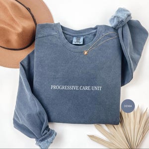 Comfort colors® PCU sweatshirt, Progressive care unit minimalist sweater, PCU sweatshirt, PCU Nurse Gift Idea, PCu gifts, Step Down Nurse