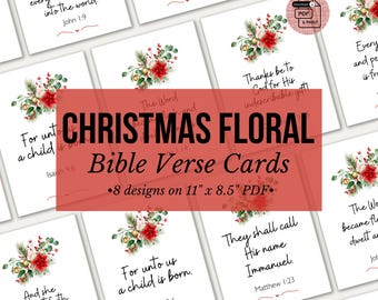 May include: Christmas Floral Bible Verse Cards with eight designs, each featuring a floral arrangement with red poinsettias, green leaves, and gold accents. The cards include Bible verses and are 11" x 8.5" PDF.