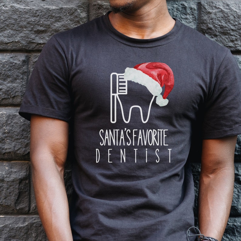 Santas Favorite Dentist, Christmas Shirt Dental, Dentist Christmas Gift