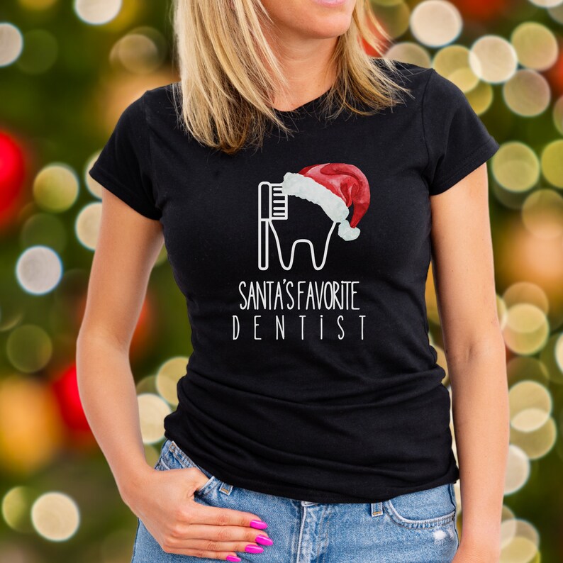 Santas Favorite Dentist, Christmas Shirt Dental, Dentist Christmas Gift