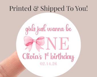 Stickers met de tekst "Girls Just Wanna Be One", Coquette, 1e verjaardag, bedankstickers, feestetiketten, verjaardagsetiketten
