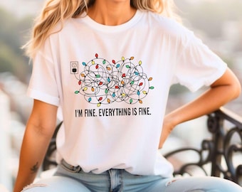 I'm Fine Everything Is Fine Christmas Lights T-Shirt, Funny Holiday Graphic Tee