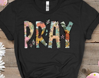 Floral Pray T-Shirt: Christian Faith-Based Apparel