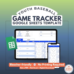 May include: A digital baseball game tracker template for Google Sheets, displayed on a tablet and smartphone. The image includes the text "Youth Baseball Game Tracker Google Sheets Template", and "Bleacher-friendly No Printing Required". A green Google Sheets icon is also present.