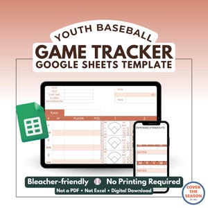 May include: A digital baseball game tracker template for youth baseball, displayed on a tablet and smartphone. The design includes a green Google Sheets icon, baseball field diagrams, and the text "Bleacher-friendly, No Printing Required, Digital Download."