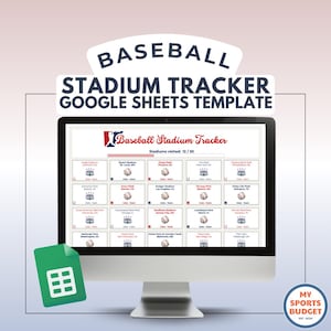 May include: A computer monitor displaying a "Baseball Stadium Tracker" Google Sheets template. The screen shows a grid of baseball stadium icons and data fields. The title "Baseball Stadium Tracker" is visible at the top, along with the text "Stadiums visited: 12/30".