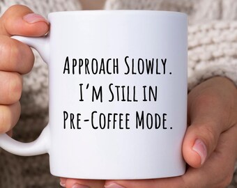 Taza de café divertida: "Modo pre-café", regalo matutino