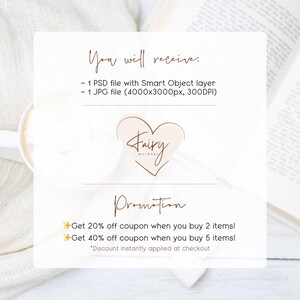 May include: A digital product mockup advertisement with text that reads "You will receive: 1 PSD file with Smart Object layer, 1 JPG file (4000x3000px, 300DPI)". The image also includes the text "Fairy Mockups" and a promotion for discounts.