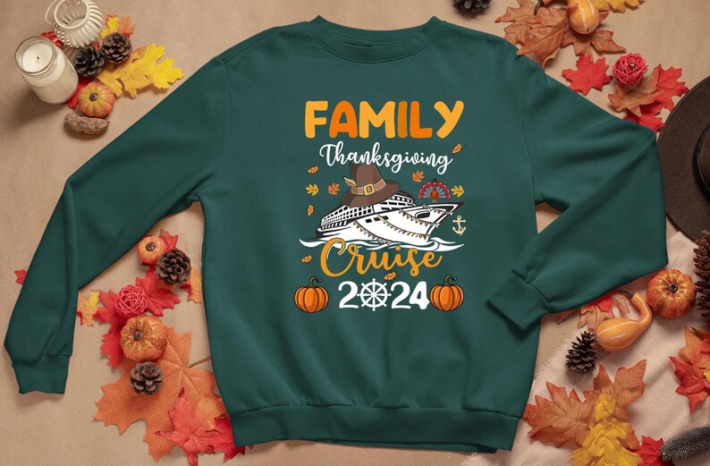Family Thanksgiving Cruise 2024 Sweatshirt, Thanksgiving Crew Gift