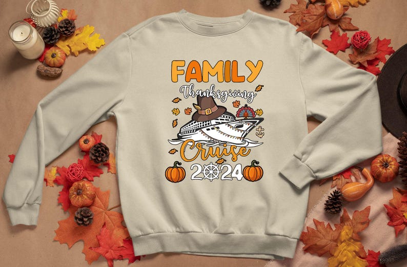 Family Thanksgiving Cruise 2024 Sweatshirt, Thanksgiving Crew Gift