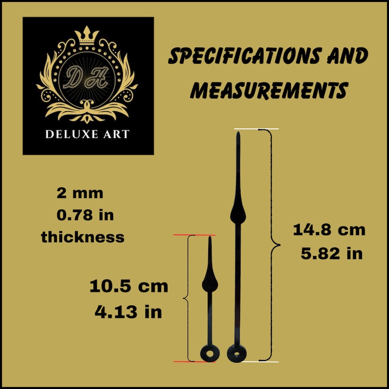 May include: Black clock hands with a 0.78 inch thickness. The minute hand is 5.82 inches long and the hour hand is 4.13 inches long. Specifications and measurements are included.