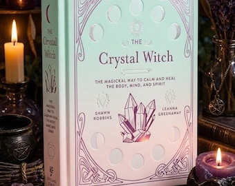 The Crystal Witch Hardcover Book | Crystal Healing, Spellcraft, Witchcraft Guide