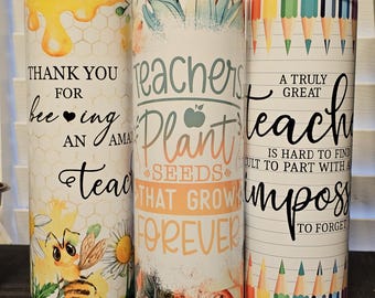 Teacher 20oz  30oz Stainless Steel Tumbler, Teacher Appreciation, Last day of school, Teacher Gift idea, Teacher tumbler