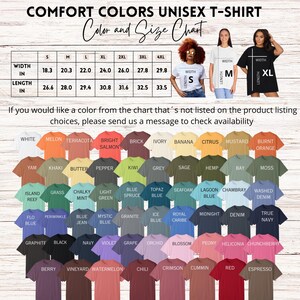 May include: A chart showing the size and color options for unisex t-shirts. The chart includes measurements in inches for width and length, and a variety of colors, including white, melon, terracotta, bright salmon, brick, ivory, banana, citrus, mustard, burnt orange, yam, khaki, butter, pepper, kiwi, grey, sage, hemp, bay, moss, island reef, grass, chalky mint, light green, blue spruce, topaz blue, seafoam, lagoon blue, chambray, washed denim, flo blue, periwinkle, blue jean, mystic blue, granite, ice blue, royal caribe, midnight, denim, true navy, graphite, black, navy, violet, grape, orchid, blossom, peony, heliconia,  churchberry, berry, vineyard, watermelon, chili, crimson, cumin, red, and espresso.