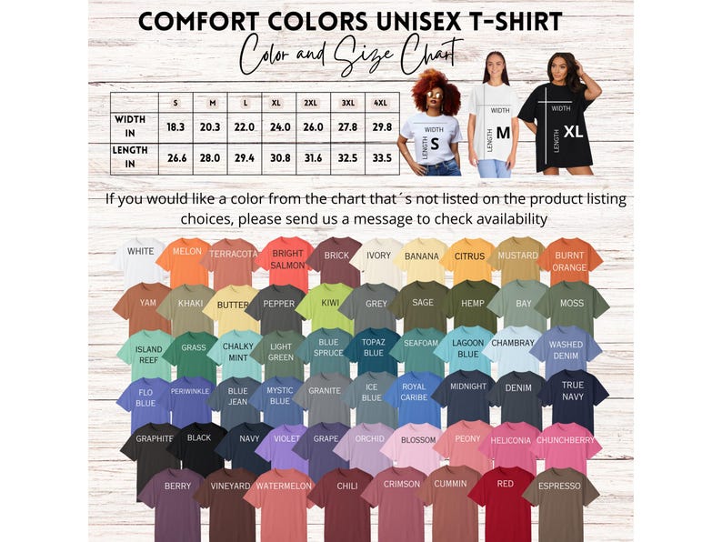 May include: A chart showing the size and color options for unisex t-shirts. The chart includes measurements in inches for width and length, and a variety of colors, including white, melon, terracotta, bright salmon, brick, ivory, banana, citrus, mustard, burnt orange, yam, khaki, butter, pepper, kiwi, grey, sage, hemp, bay, moss, island reef, grass, chalky mint, light green, blue spruce, topaz blue, seafoam, lagoon blue, chambray, washed denim, flo blue, periwinkle, blue jean, mystic blue, granite, ice blue, royal caribe, midnight, denim, true navy, graphite, black, navy, violet, grape, orchid, blossom, peony, heliconia,  churchberry, berry, vineyard, watermelon, chili, crimson, cumin, red, and espresso.