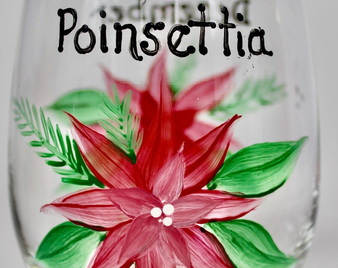 Birth month flower glass- December poinsettia hand painted- Wine lover gift- Winter Christmas decor- December birthday gift for her.